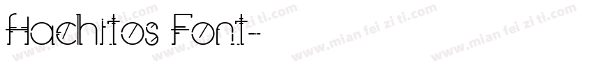 Hachitos Font字体转换
